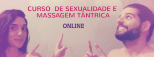 Curso online de sexualidade e massagem tântrica